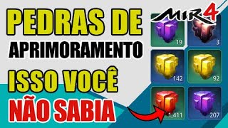 TUDO SOBRE AS PEDRAS DE APRIMORAMENTO EQUIPAMENTOS 8 SEM MEDO DE QUEBRAR  DICAS DE CRAFT  MIR4 [upl. by Wren]