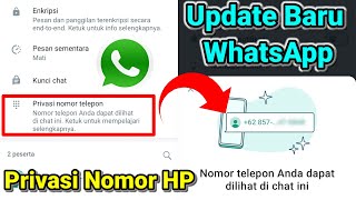 Update Terbaru WhatsApp PRIVASI NOMOR HP [upl. by Nagram338]