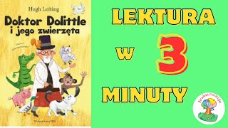 Streszczenie lektury quotDr Dolittle i jego zwierzętaquot w 3 Minuty [upl. by Grayce]