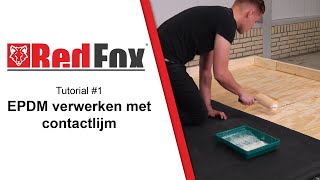 EPDMdakbedekking verwerken met contactlijm  RedFox® EPDM TUTORIAL 1 [upl. by Aivatahs]