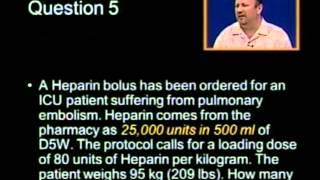 Drug Calculations Problem 25 IV Heparin Loading Bolus [upl. by Culliton538]