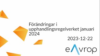 Förändringar i upphandlingsregelverket januari 2024 [upl. by Wavell]