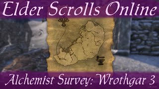 Alchemist Survey Wrothgar 3 Elder Scrolls Online ESO [upl. by Nnawtna211]