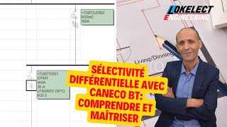 Sélectivité différentielle avec CANECO BT Comprendre et Maîtriser [upl. by Uaerraj]