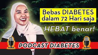 🎙️PODCAST DIABETES🎙️  Perjuangan amp Keberhasilan 🎖️ bebas Gula Darah tinggi❤️ [upl. by Itsim752]