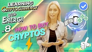 How to Buy Cryptocurrency  Episode 8  Learning Cryptocurrency with Energi [upl. by Maya746]