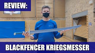 Review BlackFencer Kriegsmesser [upl. by Phio767]