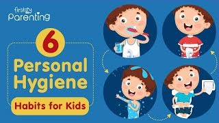 Personal Hygiene for Kids  Best Habits Tips to Keep a Child Healthy [upl. by Eitsyrc49]