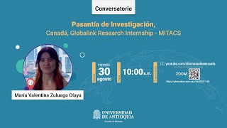 Converstorio Pasantía de Investigación Canadá Globalink Research Internship  MITACS [upl. by Manbahs676]