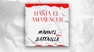 NICKY JAM FT GEOLIER  HASTA EL AMANENCER MANUEL BATTAGLIA EDIT [upl. by Krauss]