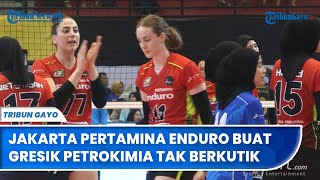 Jakarta Pertamina Enduro Buat Gresik Petrokimia Tak Berkutik di Set Kedua Proliga 2024 Putri [upl. by Harad820]