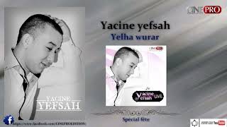 Yacine yefsah yelha wurar audio2013spécial fête kabyle [upl. by Attenborough]