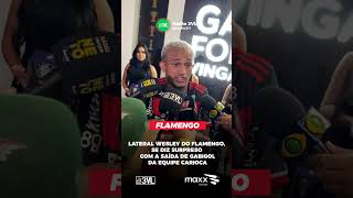 VEJA A REAÇÃO DE WESLEY DO FLAMENGO SOBRE SAÍDA DE GABIGOL DO CLUBE CARIOCA [upl. by Darian]