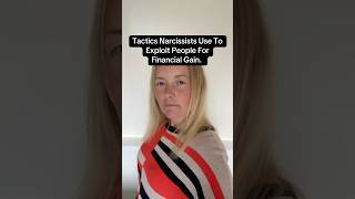 Tactics Narcissists Use To Exploit People For Financial Gain [upl. by Nealey]