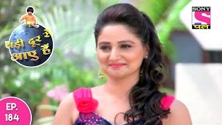 Badi Door Se Aaye Hain  बड़ी दूर से आये है  Episode 184  22nd August 2017 [upl. by Yreffej]