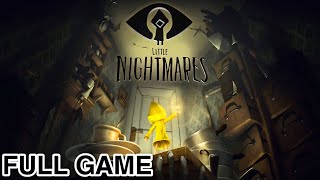 LITTLE NIGHTMARES  FULL GAME [upl. by Shornick]