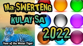 Maswerteng Kulay sa 2022  Luckiest Color of 2022  Year of the Water Tiger  Pampaswerteng Kulay [upl. by Etteb]