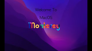 MacOS Monterey Welcome Video [upl. by Monahon]