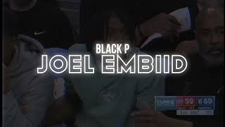 Black P  J0EL EMBIID Visualizer [upl. by Mccafferty260]