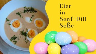 Eier in DillSenfSauce  Dill Senf Sauce Rezept  DillSenfsoße [upl. by Skinner]