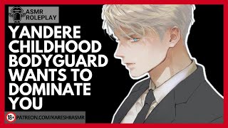 Jealous Alpha Bodyguard ProtectsASMR YANDERE BOYFRIENDDEEP VOICE [upl. by Haynor632]