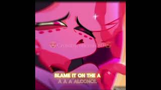 blame it on the Alcohol songlyrics helluvabossart helluvaedit hazbinhotel Angeldust fyp [upl. by Rohpotsirhc]