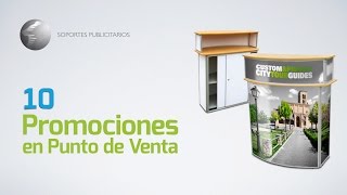 Las 10 Mejores Promociones en Punto de Venta [upl. by Eleanore278]