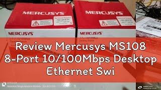 Review Mercusys MS108 8Port 10100Mbps Desktop Ethernet Switch Hub MS 108 [upl. by Anhoj]