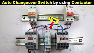 Auto Changeover Switch Connection by Using Contactor and a Timer ElectricalTechnician [upl. by Allehc]