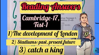 IELTS Exam Reading Answers  The Development of London Cambridge17T1 Stadiums Catch king ielts [upl. by Ennaeirb]