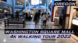 Washington Square Mall  4k Walking Tour 2022  Tigard Oregon [upl. by Eikcid]