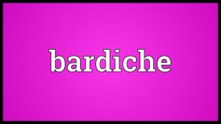 Bardiche Meaning [upl. by Ahsennod]