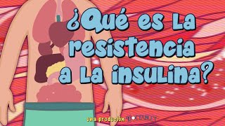 ¿Que es la Resistencia a la Insulina [upl. by Dnomrej]