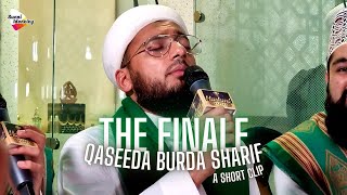 A Short Clip  The Finale  Qaseeda Burda Sharif  Rochdale 2021  Hafiz Asad Ali amp Nizam Babariya [upl. by Sillig612]