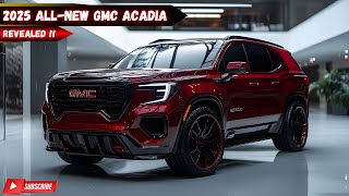 Finally The AllNew 2025 GMC Acadia Revealed Stunning Looks Powerful Performance [upl. by Ellenor60]