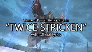 quotTwice Strickenquot with Official Lyrics Ramuh Heritor of Levin Theme  Final Fantasy XIV [upl. by Lowenstern988]