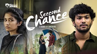 SECOND CHANCE  EP 2  WEB SERIES  AMEER SHA  DEVIKA  SHAMEDIA [upl. by Eseeryt406]