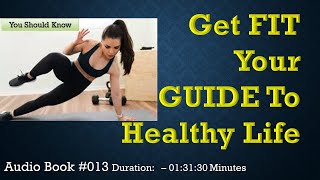 Get Fit  Your Guide to Healthy Life healthy food no junck Food avoid oily food stay Young [upl. by Ynohtnakram]