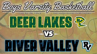 High School Boys Basketball Deer Lakes vs River Valley [upl. by Marchal]