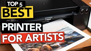 ✅ TOP 5 Best Printer for Art Prints and Artists  2024 guide [upl. by Ttemme]