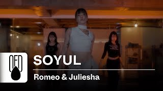 Shay Lia  Romeo amp Juliesha  SOYUL Choreography [upl. by Deibel]