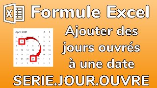 Excel  Formule SERIEJOUROUVRE pour ajouter des jours ouvrés à une date  Docteur Excel [upl. by Utham750]