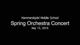 20190513 Hammarskjold Middle School  Spring Orchestra Concert [upl. by Hebe]