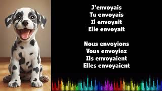 ♫ Japprends le français ♫ Conjugaison I ENVOYER I Imparfait [upl. by Lamp]