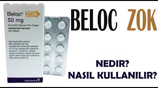 BELOC ZOK Metoprolol Nedir Niçin Kullanılır Nasıl Kullanılır Yan Etkileri Nelerdir [upl. by Ethbin]