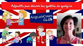 Adjectifs pour décrire les qualités de quelquun en anglais [upl. by Fesuy]