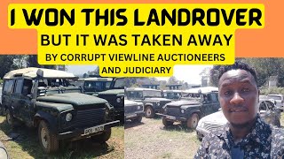 How CORRUPT VIEWLINE Auctioneers and Judiciary Colluded to take away and resell the LandRover I won [upl. by Rowe]