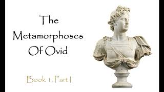 The Metamorphoses Ovid Audiobook  Book 1 Part 1 [upl. by Lanod]