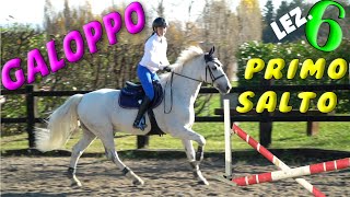 A SCUOLA DI EQUITAZIONE ABC 🐎  IL GALOPPO e PRIMO SALTO  LEZ 6 [upl. by Ilka]