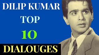 Dilip Kumar 10 Best Dialogues From His Superhit Movies [upl. by Rorrys]